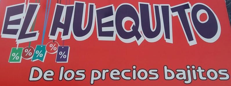 El Huequito, de los precios bajitos